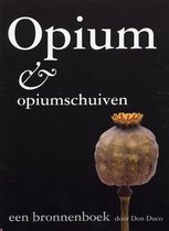 Opium & Opiumschuiven