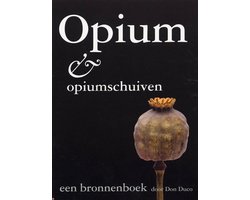Opium & opiumschuiven