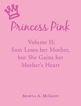 Princess Pink: Volume II