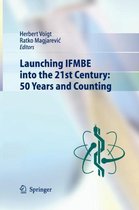Launching IFMBE into the 21st Century