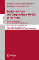 Lecture Notes in Computer Science 11395 - Statistical Atlases and Computational Models of the Heart. Atrial Segmentation and LV Quantification Challenges