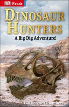 DK Readers Beginning To Read - Dinosaur Hunters
