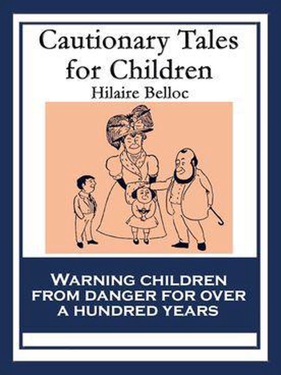 Cautionary Tales for Children