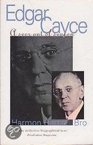 Edgar Cayce - A Seer Out of Season