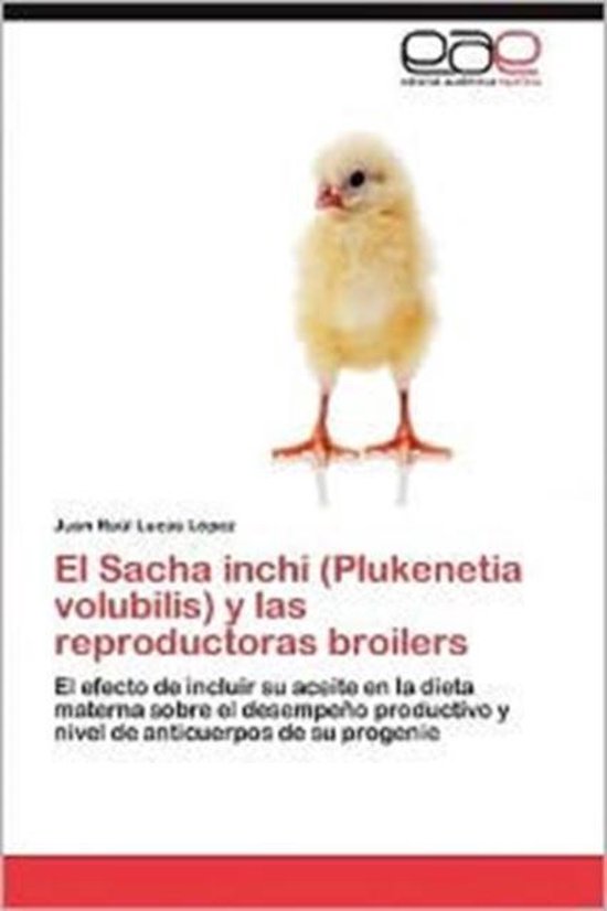 El Sacha Inchi (Plukenetia Volubilis) y Las Reproductoras Br ... - cover