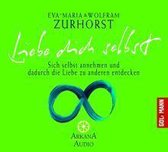 Zurhorst, E: Liebe dich selbst/CD