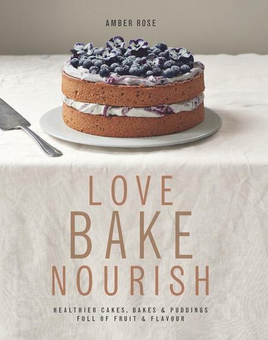 Love, Bake, Nourish - cover