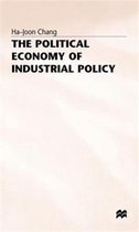 The Political Economy of Industrial Policy