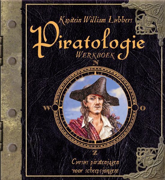 Kapitein William Lubbers Piratologie Werkboek - Dugald A. Steer | Do-index.org