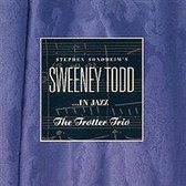 Stephen Sondheim's Sweeney Todd in Jazz