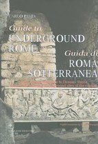 Guide to Underground Rome