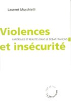 Sur le vif - Violences et insécurité