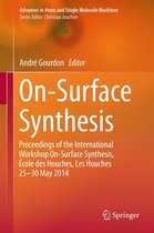 Advances in Atom and Single Molecule Machines - On-Surface Synthesis