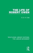 Routledge Library Editions: The Labour Movement-The Life of Robert Owen