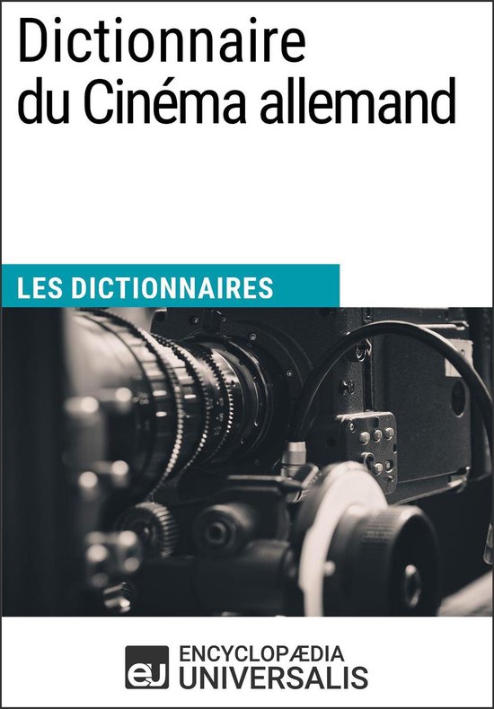 Dictionnaire du Cinéma allemand (ebook), Encyclopaedia