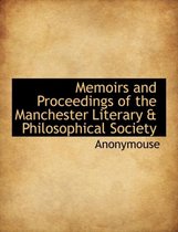 Memoirs and Proceedings of the Manchester Literary & Philosophical Society