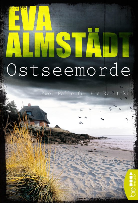 Kommissarin Pia Korittki Ostseemorde (ebook), Eva