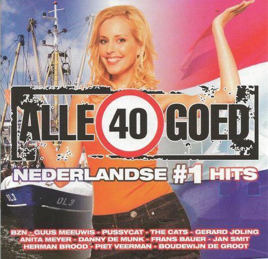 Alle 40 goed nederlandse #1 hits - Doe Maar, Piet Veerman, Pussycat, BZN, The Cats, Andre Hazes, Maywood