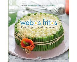 Webos Fritos - Recetas para cada momento (Webos Fritos)