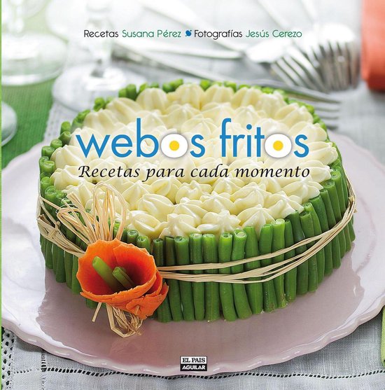 Webos Fritos Volumen - Recetas para cada momento (Webos Fritos) (ebook),  Susana Perez... 
