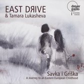 Savka i Griska: A Journey to an Eastern European