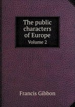 The public characters of Europe Volume 2