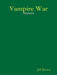 Vampire War: Nemesis