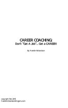 CAREER COACHING: Don't "Get A Job"... Get A Career
