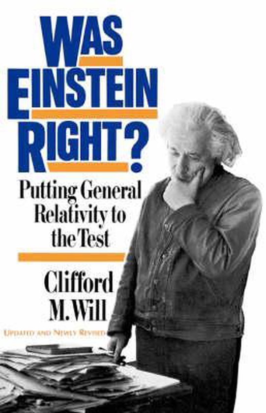 Boekomslag met Albert Einstein die nadenkt. Titel: Was Einstein Right? Putting General Relativity to the Test.