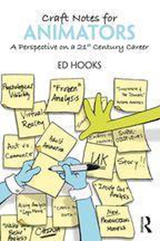 Craft Notes for Animators