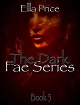 The Dark Fae: Book 3