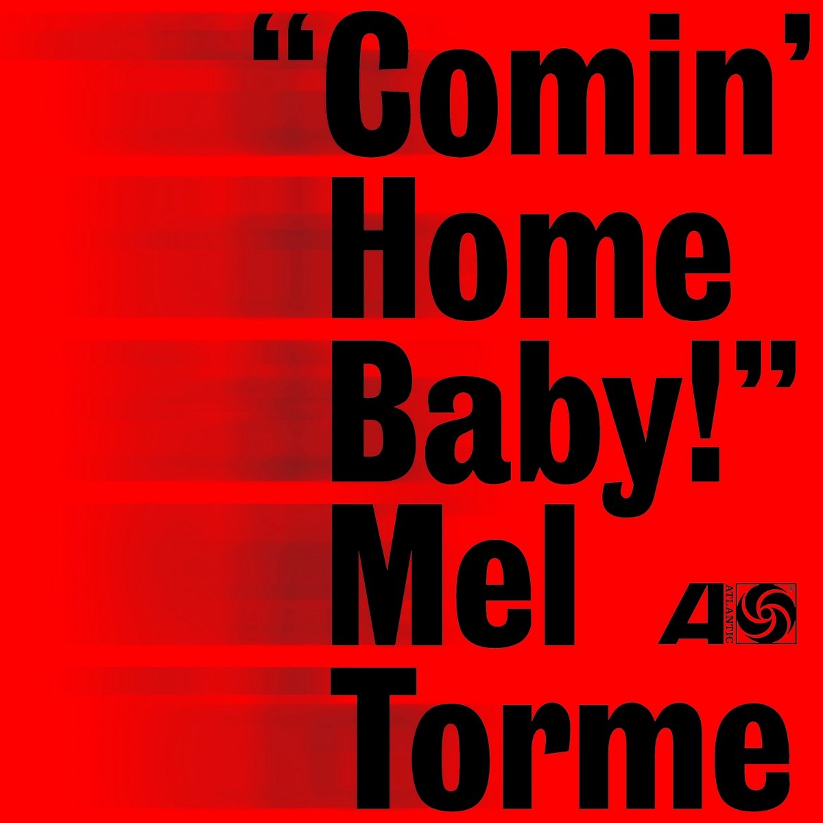 Comin' Home Baby! (LP)