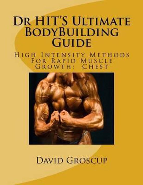 Dr Hit's Ultimate Bodybuilding Guide- Dr HIT'S Ultimate Body ... - cover