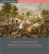 Official Records of the Union and Confederate Armies: Union Generals Accounts of Antietam