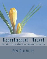 Experimental Travel