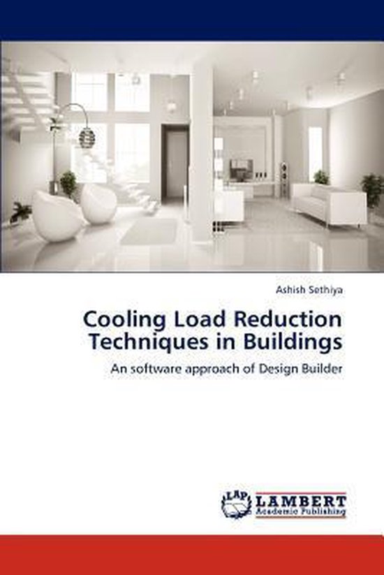 Cooling Load Reduction Techniques in Buildings | 9783846593745 | Ashish ...