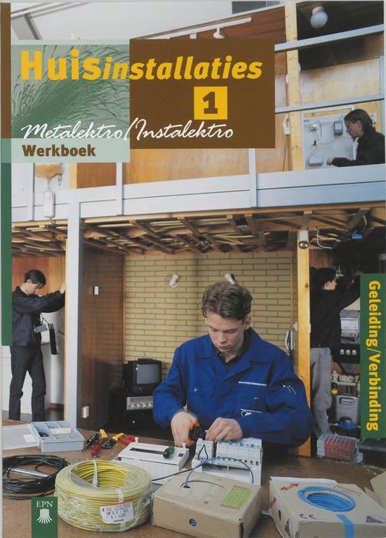 Huisinstallaties / 1 3/4 VMBO / deel Werkboek - I.J.Th. van Dijk | Northernlights300.org