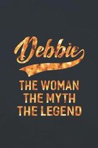 Debbie the Woman the Myth the Legend