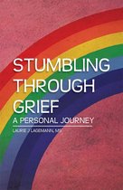 Stumbling Through Grief