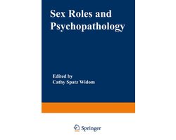 Behavioral Science and Psychology (R0) - Sex Roles and Psychopathology