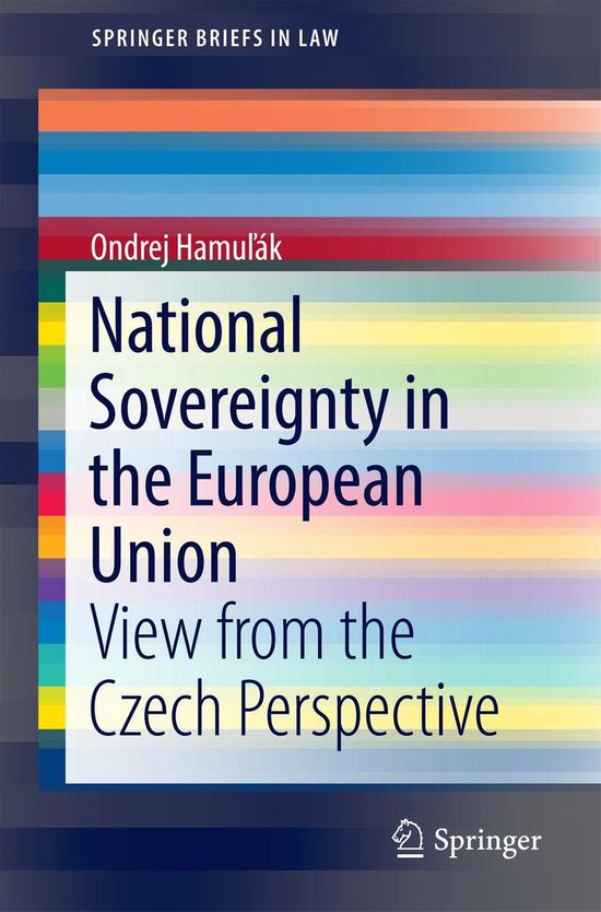 SpringerBriefs in Law National Sovereignty in the European Union (ebook), Ondrej...