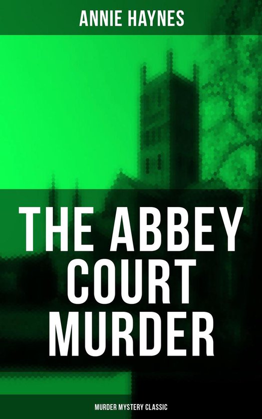 The Abbey Court Murder (Murder Mystery Classic) - cover