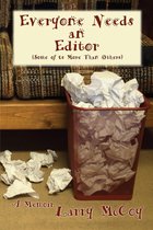 Everyone Needs an Editor (Some of Us More Than Others)