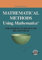 Mathematical Methods Using Mathematica (R)