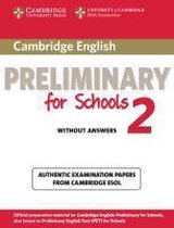 Cambridge Preliminary English Test for Schools 2. Student's Book without answers
