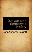 Our War with Germany