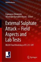 RILEM Bookseries- External Sulphate Attack – Field Aspects and Lab Tests