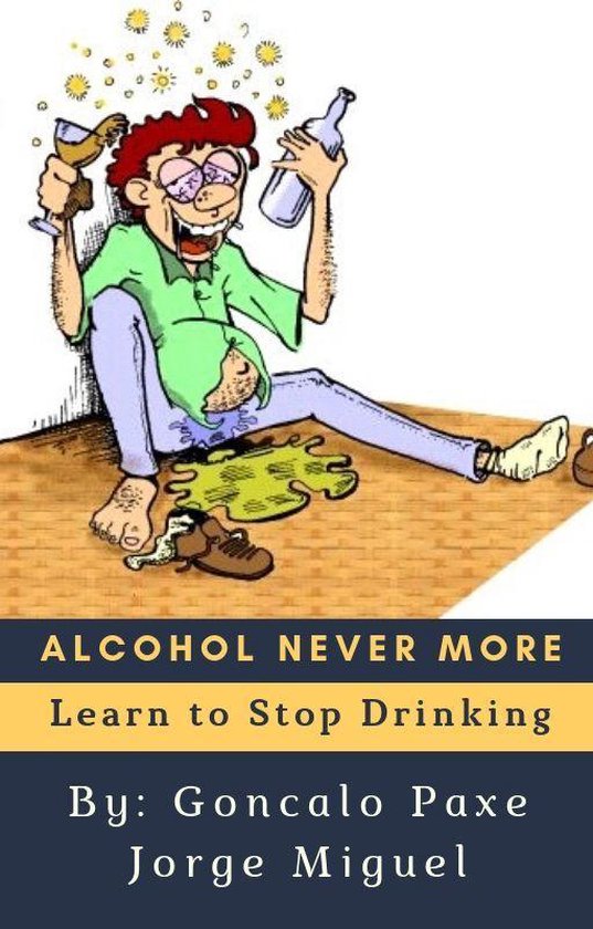 ALCOHOL NEVER MORE - cover