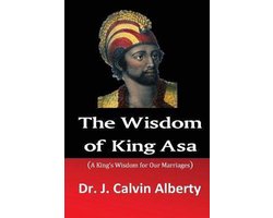 The Wisdom of King Asa