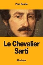 Le Chevalier Sarti